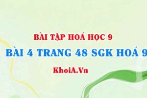 Bài 4 trang 48 SGK Hoá 9: Tính chất vật lí của kim loại